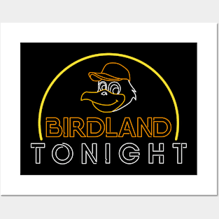 Birdland Tonight Posters and Art